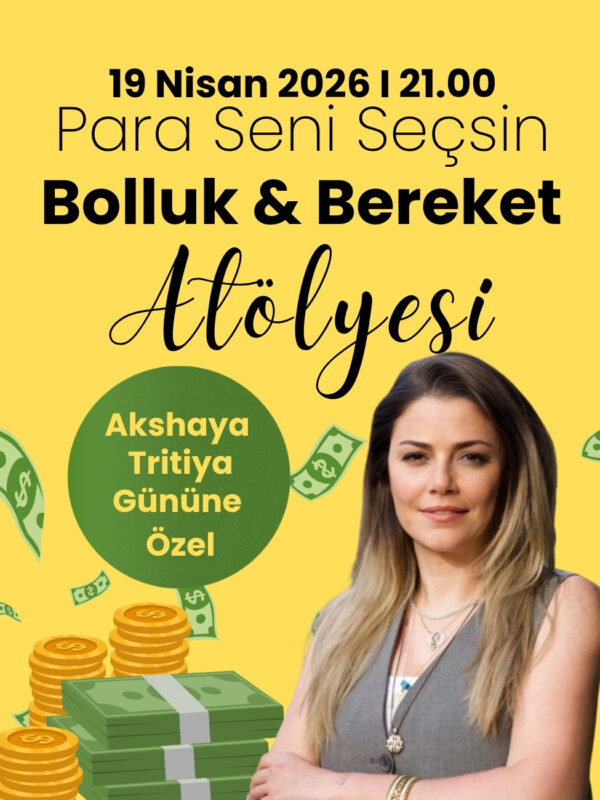 PARA SENİ SEÇSİN 💸✨ Bolluk & Bereket Atölyesi | Sema Tavşanlı