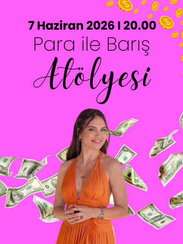 PARA İLE BARIŞ ATÖLYESİ | BURÇİN KOÇLAR