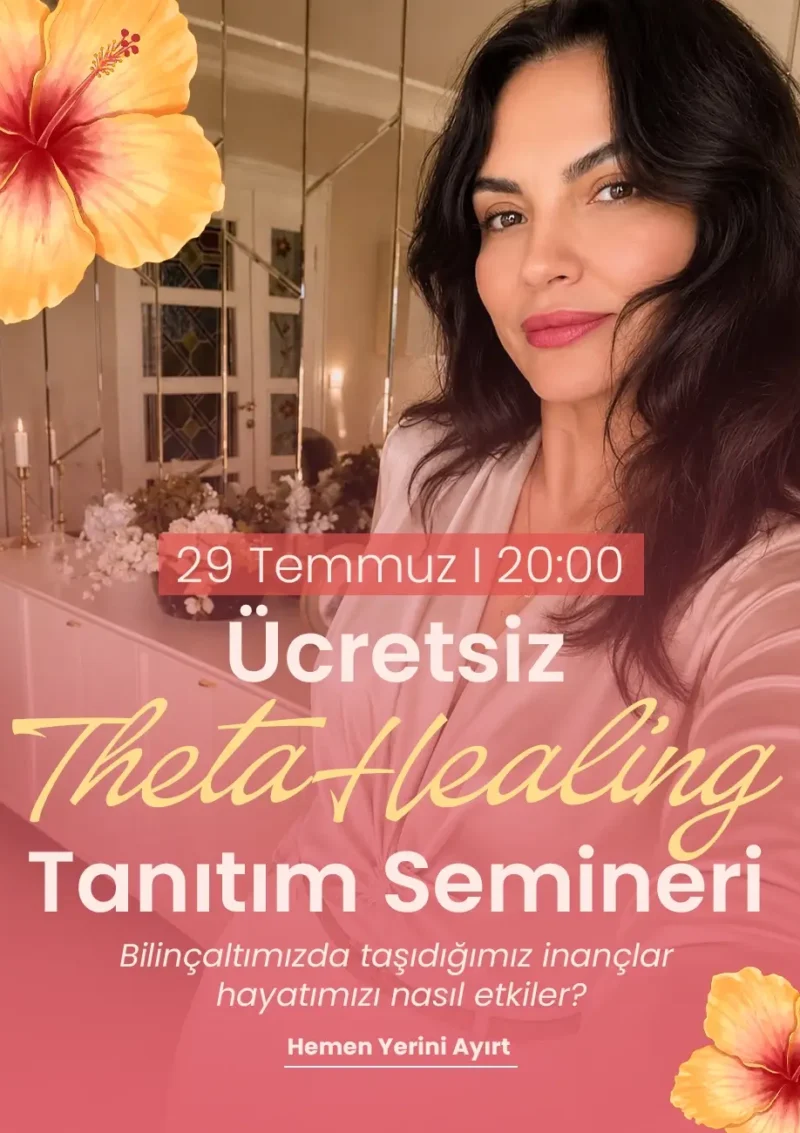 ÜCRETSİZ THETAHEALING TANITIM SEMİNERİ